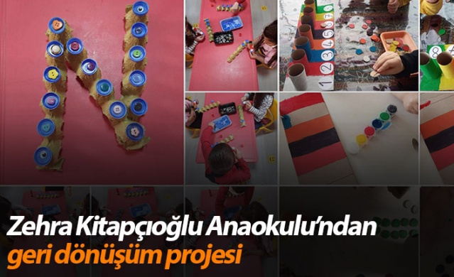 Zehra Kitapçıoğlu Anaokulu’ndan geri dönüşüm projesi 1