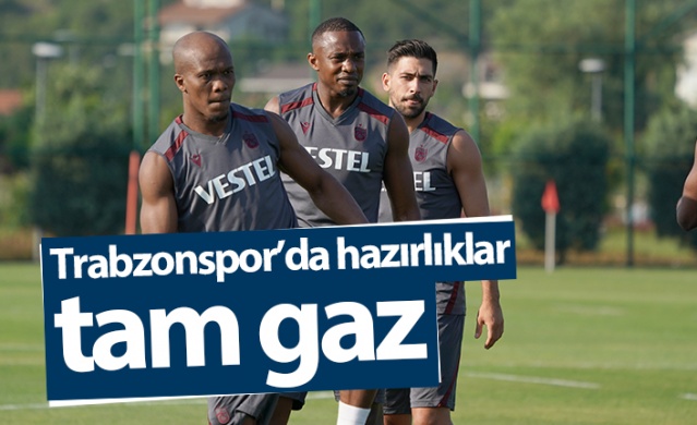 Trabzonspor'da hazırlıklar tam gaz. 15 Eylül 2022 1