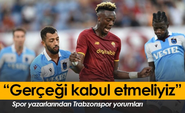 Spor yazarlarından Roma Trabzonspor maçı yorumları 1
