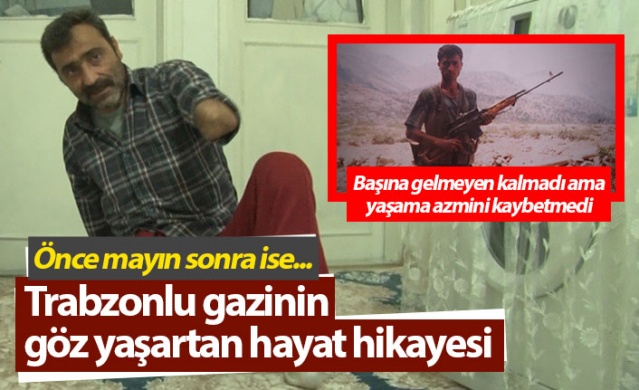Trabzonlu gazinin göz yaşartan hayat hikayesi 1