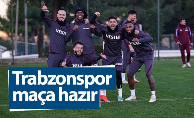 Trabzonspor Adana Demirspor maçına hazır 1