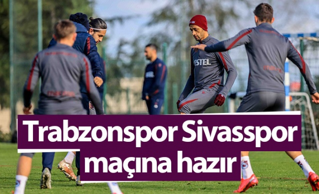 Trabzonspor Sivasspor'a hazır 1