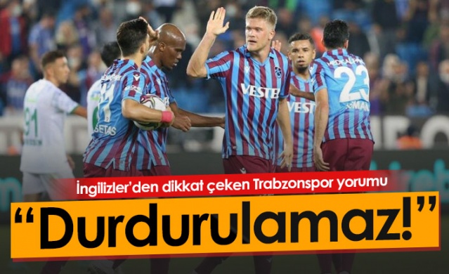 İngilizler'den dikkat çeken Trabzonspor yorumu. Foto Galeri. 1