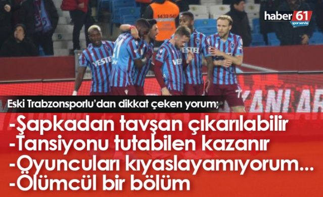 "Fenerbahçe Trabzonspor maçında tansiyonu tutabilen kazanır" Foto Haber 1