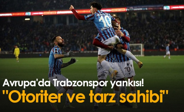 Trabzonspor Avrupa'da ilgi odağı! Foto Haber 1