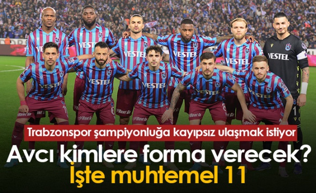 Trabzonspor'un muhtemel Gaziantep 11'i! Avcı kimlere forma verecek? Foto Haber 1