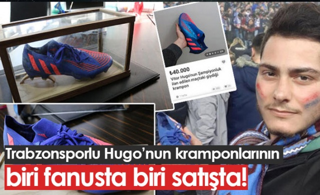 Trabzonsporlu Hugo'nun kramponlarının biri satışta diğeri fanusta! Foto Haber 1