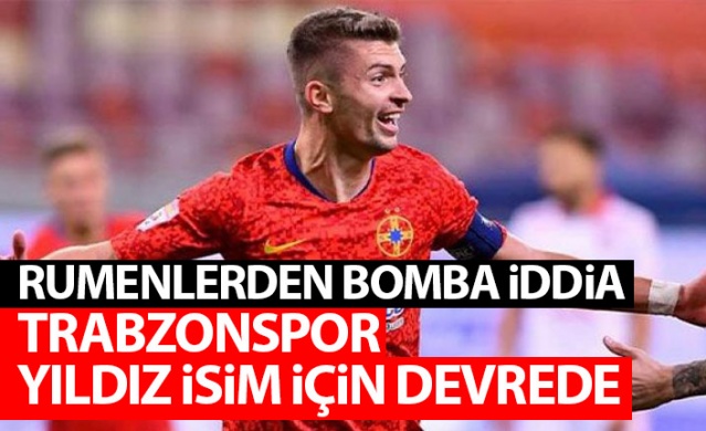 Trabzonspor için flaş iddia! Rumen basını yıldız ismi yazdı. Foto Haber 1