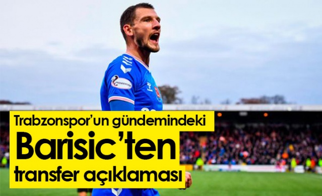 Trabzonspor’un gündemindeki Barisic’ten transfer açıklaması. Foto Haber 1