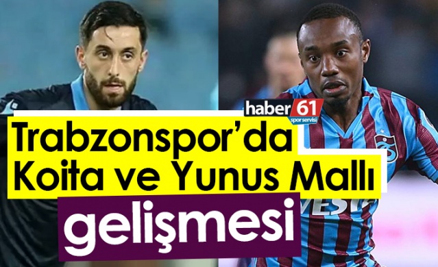 Trabzonspor’da Koita ve Yunus Mallı gelişmesi. Foto Haber 1