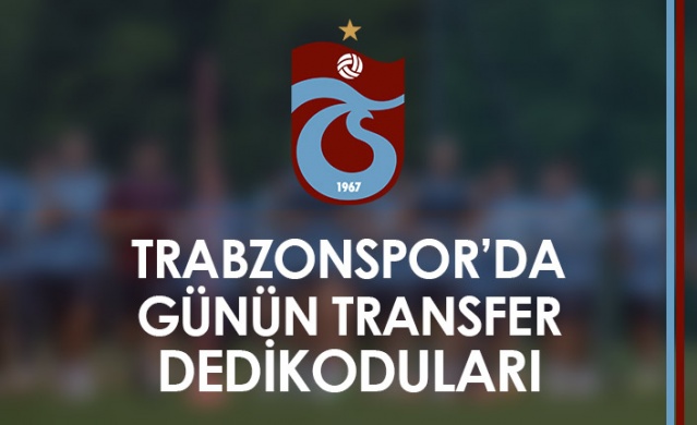 Trabzonspor'da günün transfer dedikoduları. Foto Haber 1
