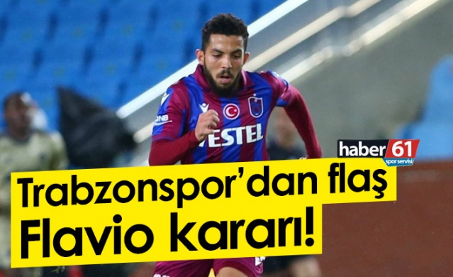 Trabzonspor'dan flaş Flavio kararı! Foto Haber 1