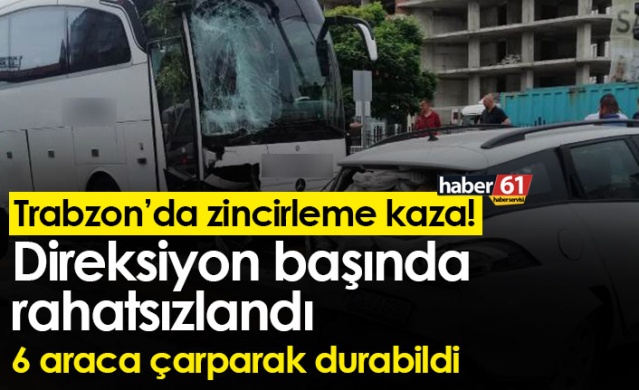 Trabzon'da zincirleme kaza! Direksiyon başında rahatsızlandı, 6 araca çarparak durabildi. Foto Galeri 1