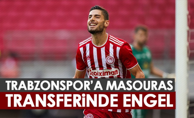 Trabzonspor'a Masouras transferinde engel. Foto Haber 1