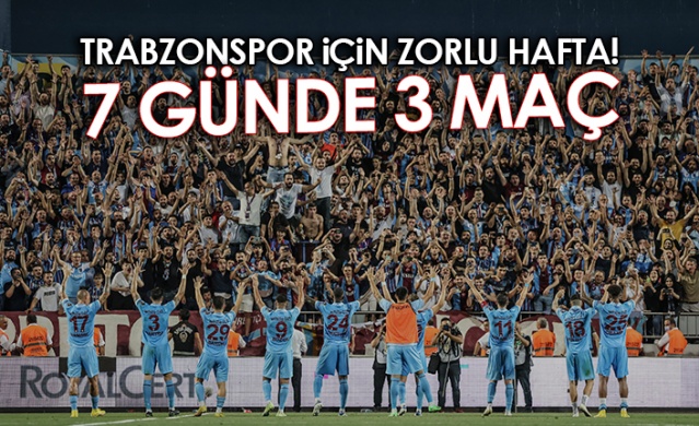 Trabzonspor için zorlu hafta! 7 günde 3 maç. Foto Haber 1