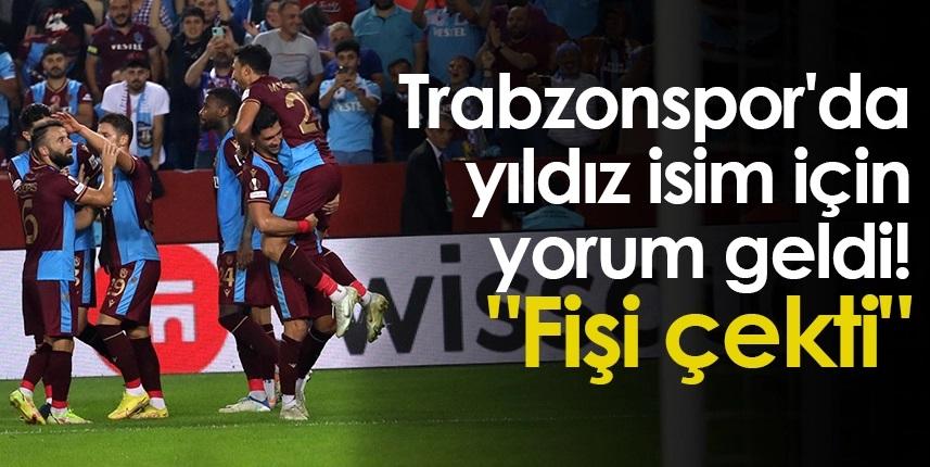 Trabzonspor'da yıldız isim için yorum geldi! "Fişi çekti"  - Foto Haber 1