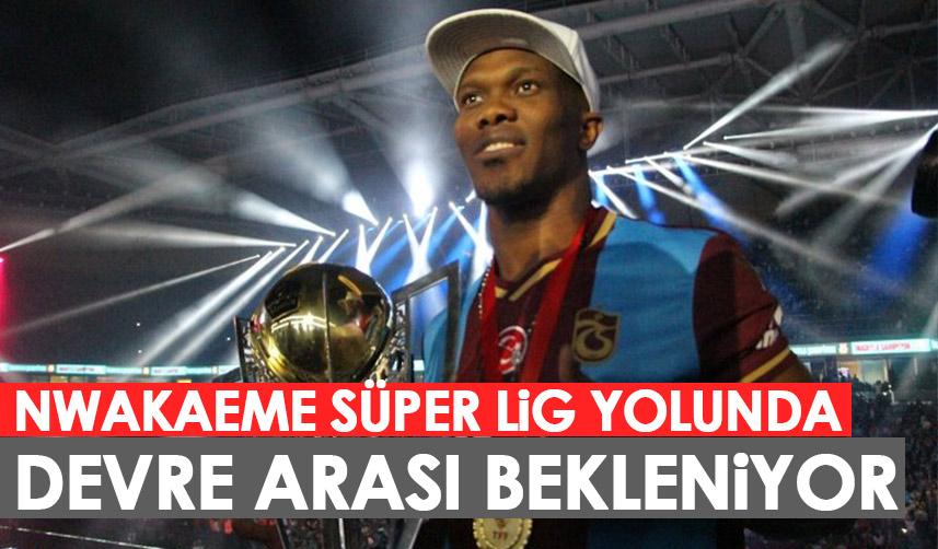 Trabzonspor'un eski yıldızı Nwakaeme Süper Lig'e dönüyor!Foto Galeri 1