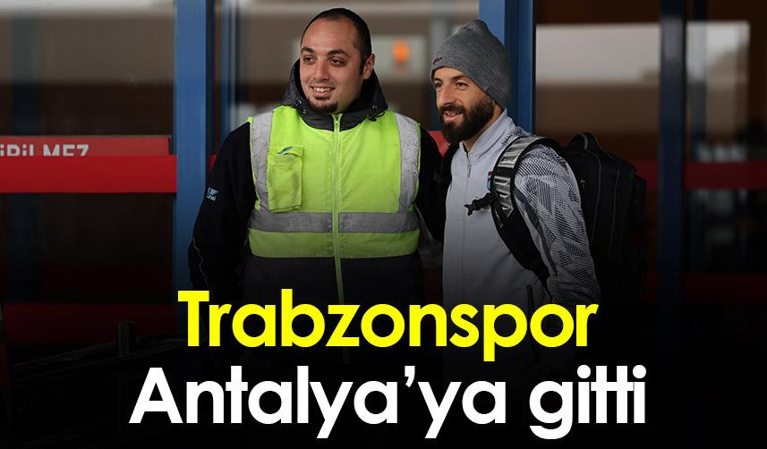 Trabzonspor Alanyaspor maçı için Antalya’ya gitti! 1