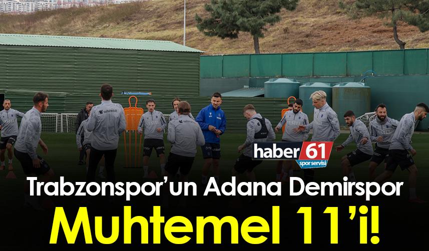 Trabzonspor’un Adana Demirspor Muhtemel 11’i! 1