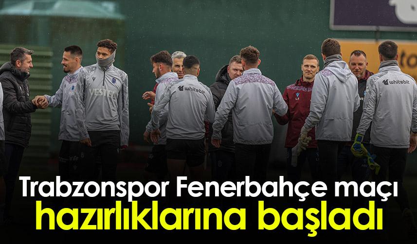 Trabzonspor Fenerbahçe maçı hazırlıklarına başladı 1
