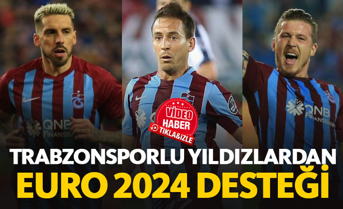 Sosa, Pereira ve Kucka'dan Euro 2024 için Türkiye'ye destek