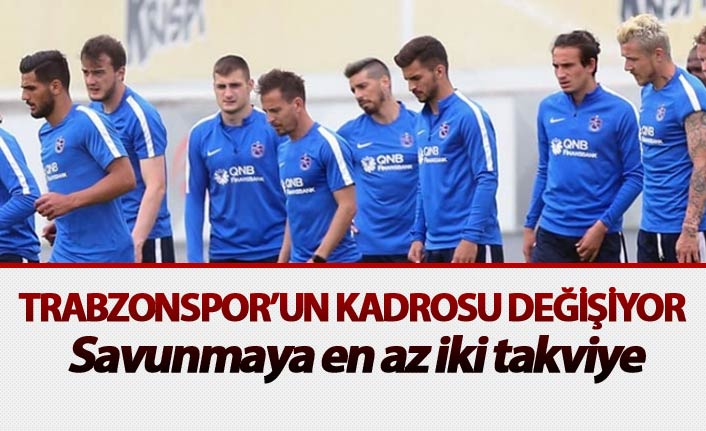 Trabzonspor’un kadrosu değişiyor - Savunmaya iki takviye