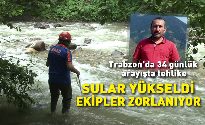 Trabzon'da dereye düşen adamdan 34 gündür haber yok