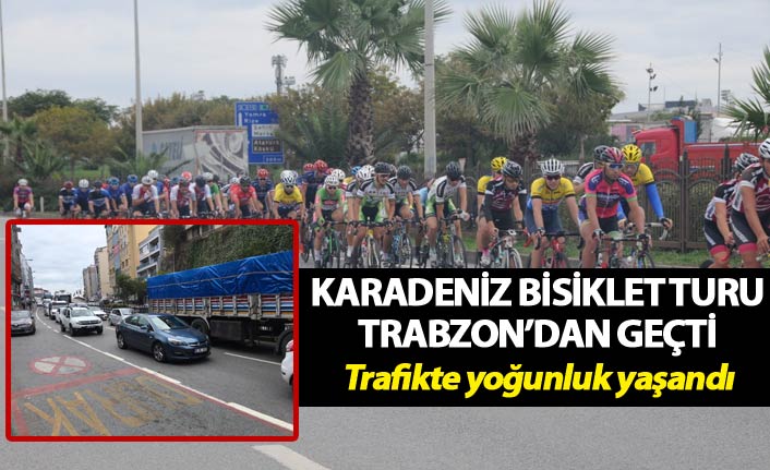 Karadeniz bisiklet turu Trabzon'dan geçti