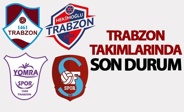 3. Lig'deki Trabzon takımlarında son durum! İşte o maçlar. 30 Eylül 2018