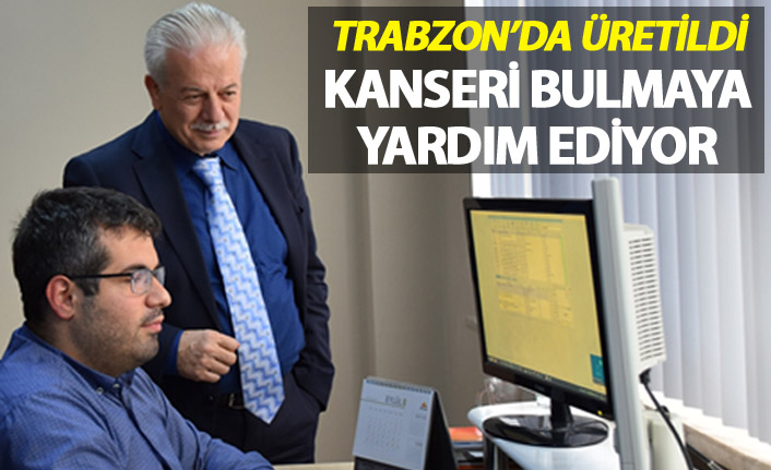Trabzon'da üretilen yazılım kanseri tespit ediyor