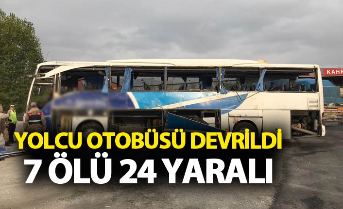 Kahramanmaraş'ın Göksun ilçesinde Yolcu Otobüsü devrildi - 7 Ölü 24 yaralı