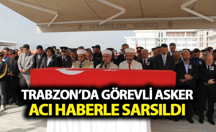 Trabzon'da görevli komutanın yeğeni şehit oldu