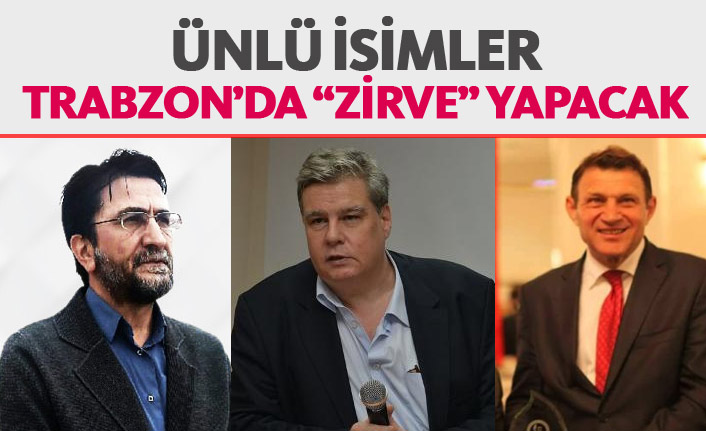 Trabzon'da Zigana Zirvesi yapılacak