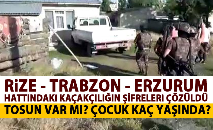 Trabzon-Rize-Erzurum hattındaki kaçakçılığın şifresi çözüldü