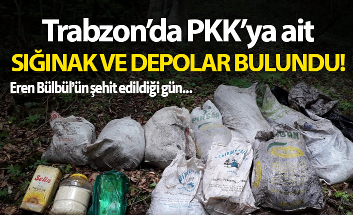 Trabzon'da PKK'ya ait sığınak ve depolar bulundu!