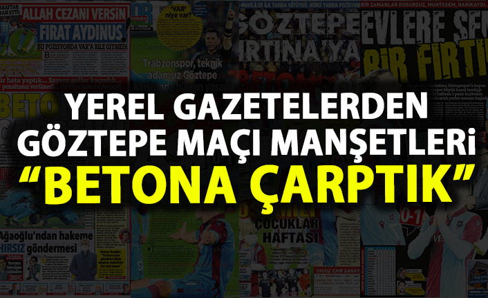 Trabzon Gazetelerinden Mağlubiyet Manşetleri