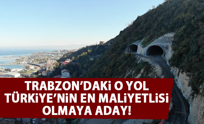 Türkiye'nin en maliyetli şehir içi yolu Trabzon'da