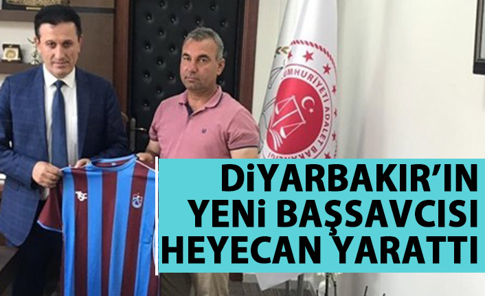 Trabzonlu Başsavcı Diyarbakır'da heyecan yarattı