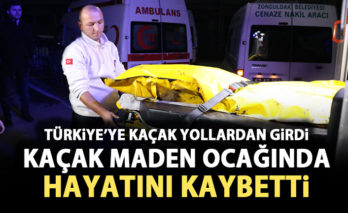 Türkiye'ye kaçak yoldan girdi kaçak maden ocağında öldü