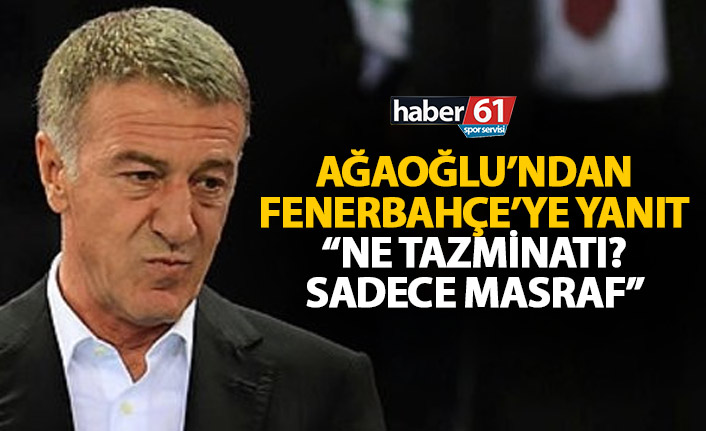Ağaoğlu’ndan Fenerbahçe’nin açıklamasına tepki: Ne tazminatı?