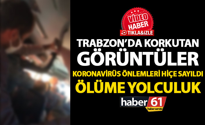Trabzon’da korkutan görüntüler! Ölüme yolculuk