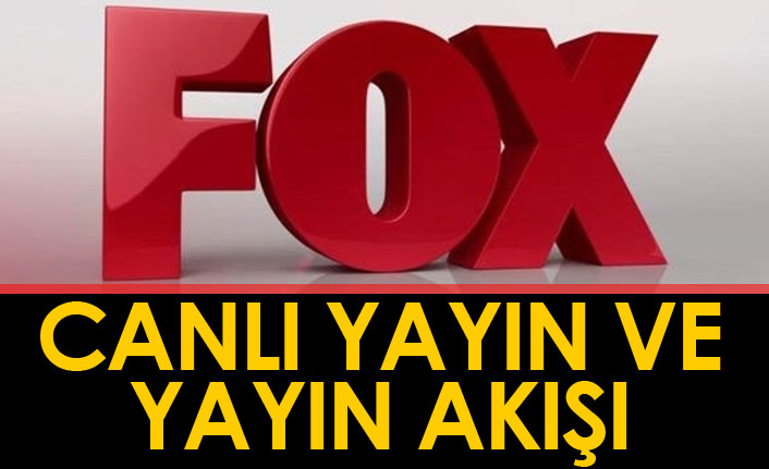 Fox TV Canlı Yayın İzle Ve Fox TV Yayın Akışı