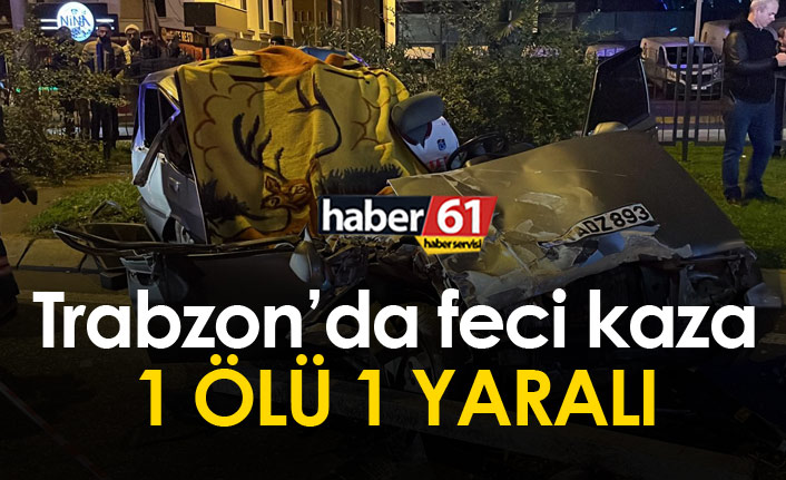 Trabzon'da feci kaza, ölü ve yaralı var