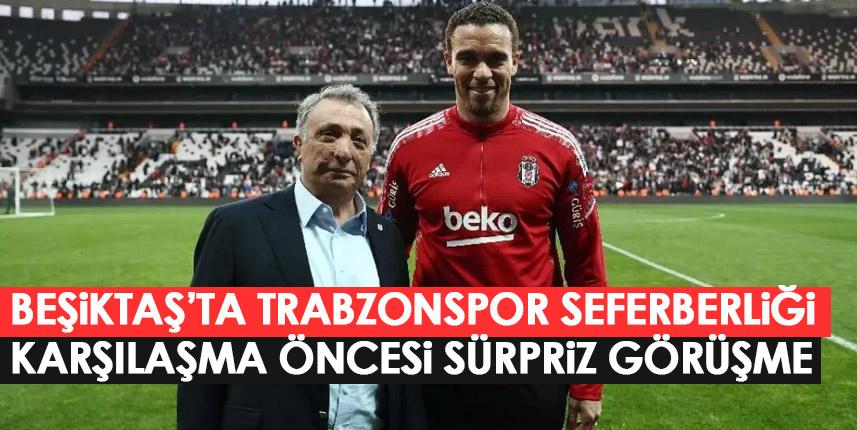 Beşiktaş’ta Trabzonspor seferberliği! Başkan Çebi’den sürpriz görüşme