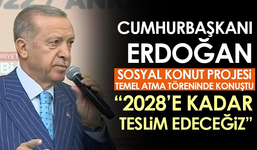 Cumhurbaşkanı Erdoğan, "İlk Evim İlk İşyerim Projesi" temel atma töreninde açıklamalarda bulundu