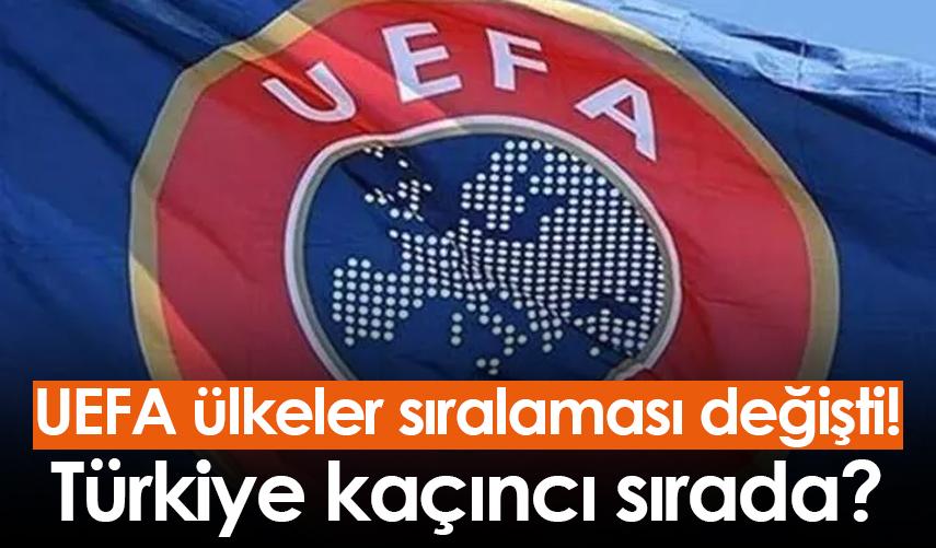 UEFA ülkeler sıralaması değişti! Türkiye kaçıncı sırada?