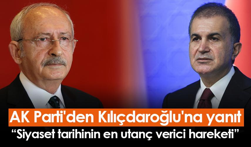 AK Parti'den Kılıçdaroğlu'na yanıt: Siyaset tarihinin en utanç verici hareketi