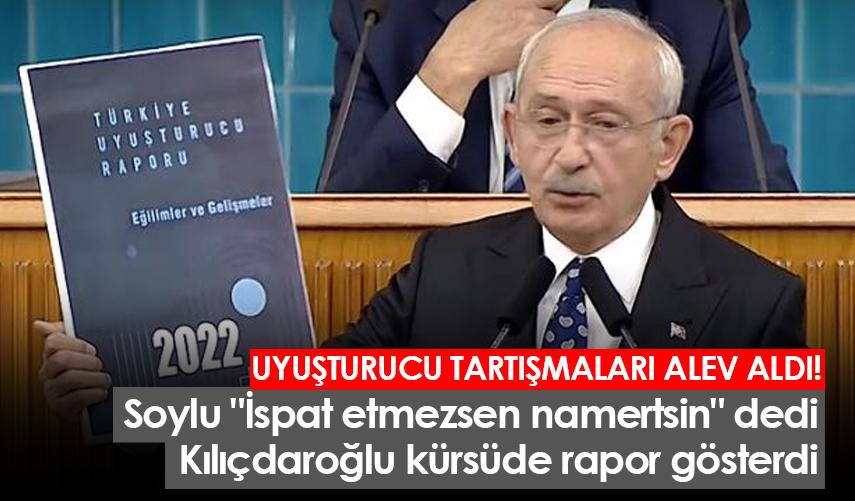 Soylu "İspat etmezsen namertsin" dedi, Kılıçdaroğlu kürsüde rapor gösterdi