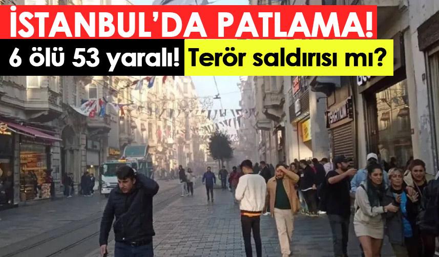İstanbul'da patlamada 6 kişi Öldü ve 53 yaralı! İşte patlama anı