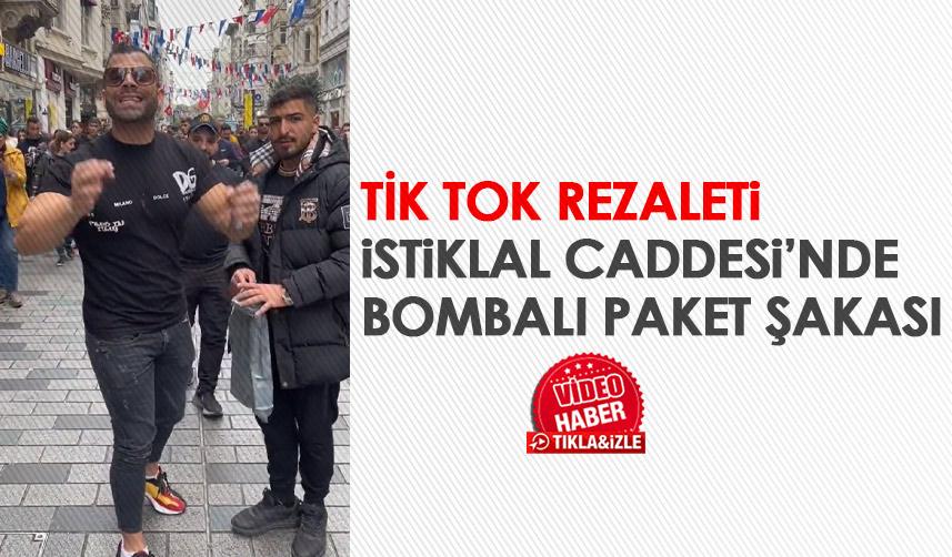 Bunun adı rezalet! İstiklal Caddesi'nde bombalı paket şakası